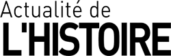 Actualité de l&#39;histoire | Magazine
